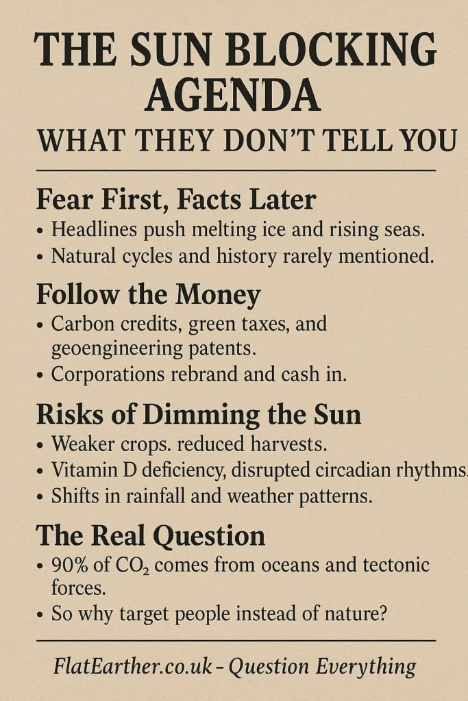 The Sun Blocking Agenda. Who stands to benefit from it, all you have to do is follow the money, global warming is real but not how they say
